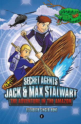 Secret Agents Jack and Max Stalwart: Book 2: Brazil (The Secret Agents Jack and Max Stalwart Series, 2) von Running Press Kids