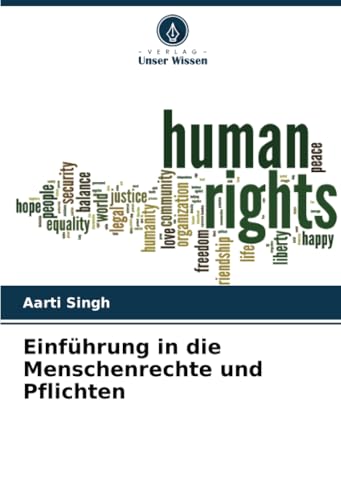 Einführung in die Menschenrechte und Pflichten: DE von Verlag Unser Wissen