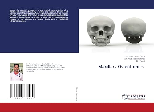 Maxillary Osteotomies von LAP LAMBERT Academic Publishing
