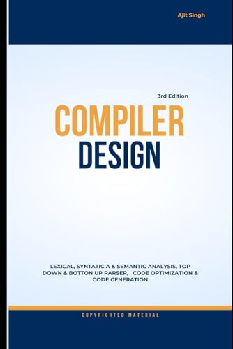Compiler Design: 3rd Edition von Independently published