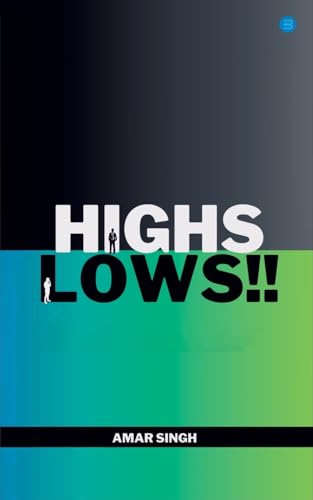 Highs Lows Highs Lows von Bluerose Publishers