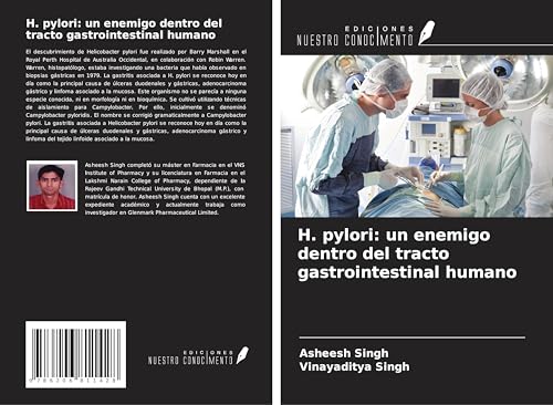 H. pylori: un enemigo dentro del tracto gastrointestinal humano von Ediciones Nuestro Conocimiento