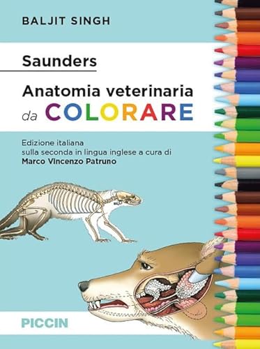 Saunders. Anatomia veterinaria da colorare von Piccin-Nuova Libraria