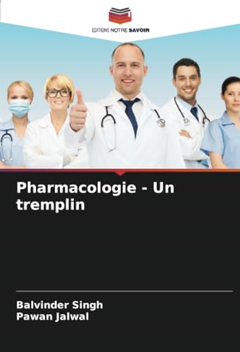 Pharmacologie - Un tremplin: DE von Editions Notre Savoir