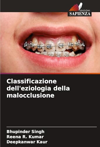 Classificazione dell'eziologia della malocclusione von Edizioni Sapienza