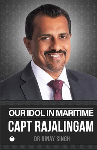 Our Idol in Maritime - Capt. Rajalingam