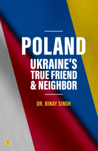 Poland - Ukraine's True Friend & Neighbor von TWAGAA International