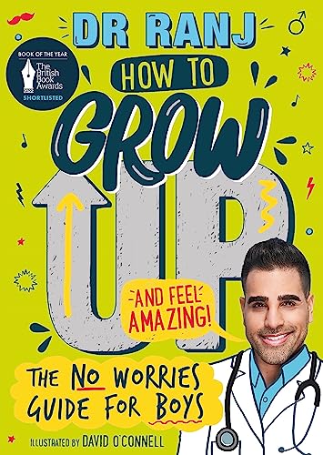 How to Grow Up and Feel Amazing!: The No-Worries Guide for Boys von Wren Rook