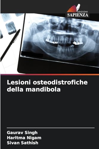 Lesioni osteodistrofiche della mandibola von Edizioni Sapienza