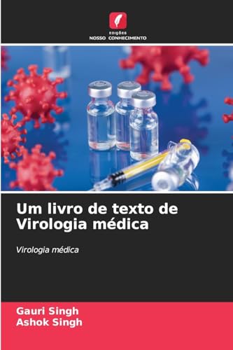 Um livro de texto de Virologia médica: Virologia médica von Edições Nosso Conhecimento
