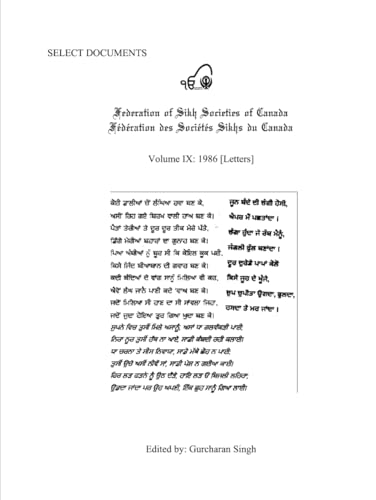 Select Documents Federation of Sikh Societies of Canada Volume 9 -1986 [Letters] von Independently published