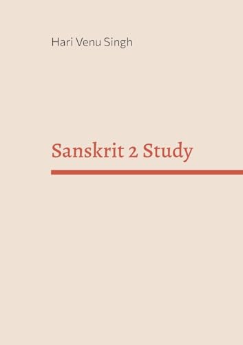 Sanskrit 2 Study (Sanskrit 1-5) von BoD – Books on Demand