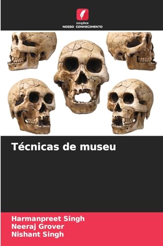 Técnicas de museu von Edições Nosso Conhecimento