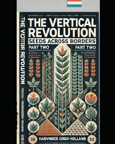 Die Vertikale Revolution – Teil Zwei: Wie ein Turm aus Hoffnung ein ganzes Dorf veränderte von Independently published
