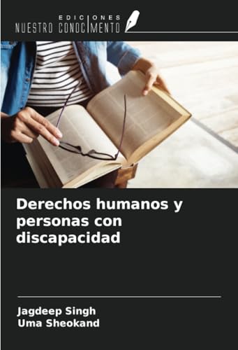 Derechos humanos y personas con discapacidad von Ediciones Nuestro Conocimiento