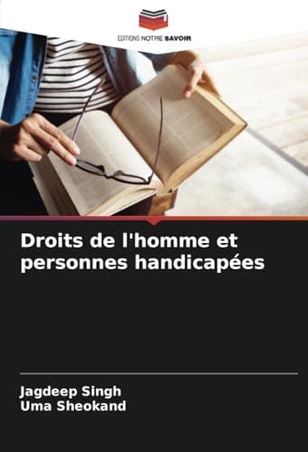 Droits de l'homme et personnes handicapées von Editions Notre Savoir
