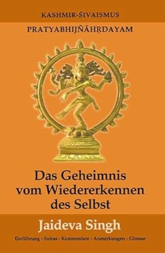 Das Geheimnis vom Wiedererkennen des Selbst: Pratyabhijnahrdayam, Kashmir-Shivaismus (Fabrica libri) von Pomaska-Brand, Druck