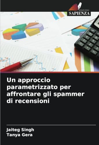 Un approccio parametrizzato per affrontare gli spammer di recensioni: DE von Edizioni Sapienza