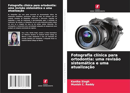 Fotografia clínica para ortodontia: uma revisão sistemática e uma atualização: DE von Edições Nosso Conhecimento