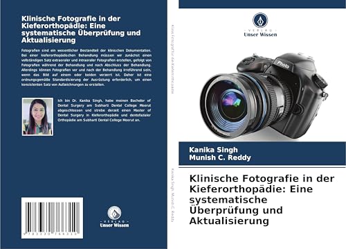 Klinische Fotografie in der Kieferorthopädie: Eine systematische Überprüfung und Aktualisierung von Verlag Unser Wissen