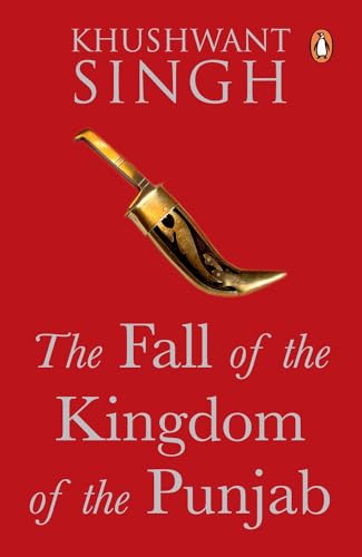 Fall of the Kingdom of the Punjab von Penguin