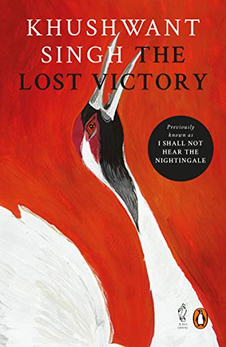 Lost Victory: (Previously titled I Shall Not Hear the Nightingale)