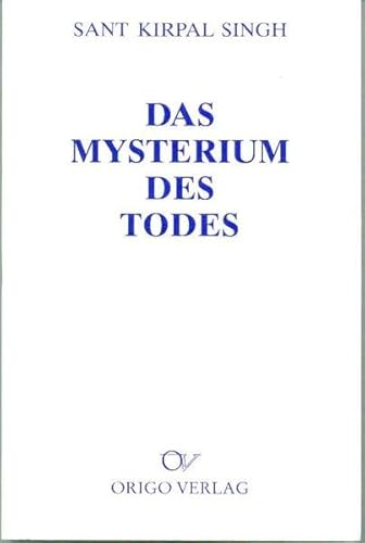 Das Mysterium des Todes (Lebendige Bausteine)