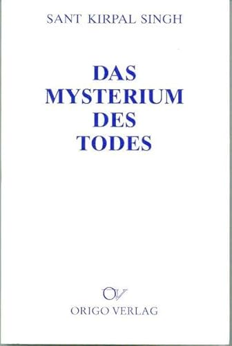 Das Mysterium des Todes (Lebendige Bausteine)