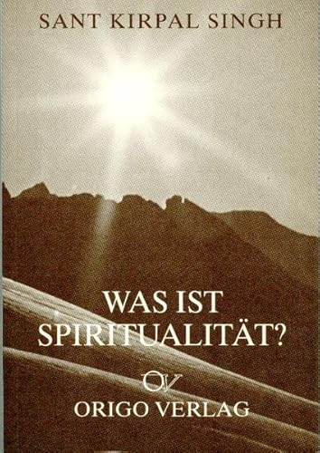 Was ist Spiritualität? (Lebendige Bausteine)