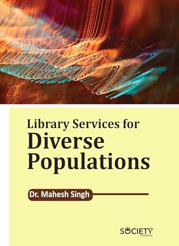 Library Services for Diverse Populations von Delve Publishing