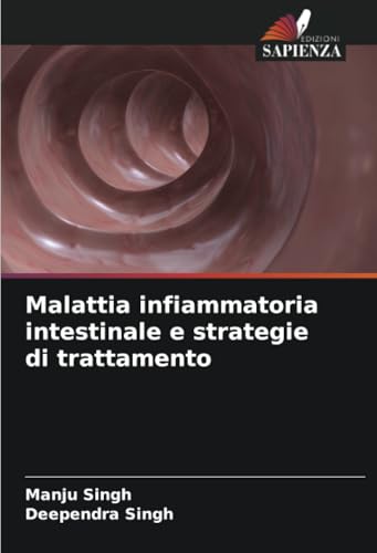 Malattia infiammatoria intestinale e strategie di trattamento: DE von Edizioni Sapienza