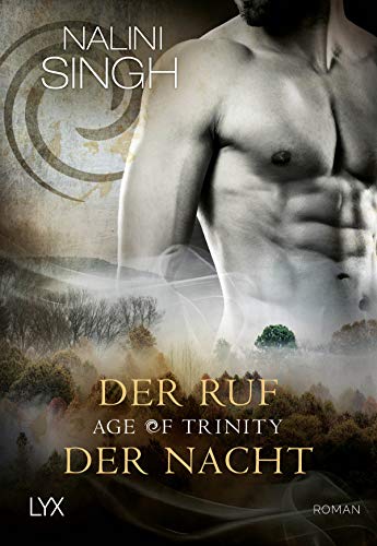 Age of Trinity - Der Ruf der Nacht: Roman (Psy Changeling, Band 19) von LYX