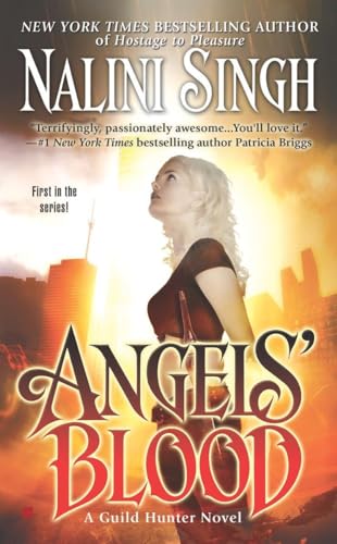Angels' Blood: A Guild Hunter Novel