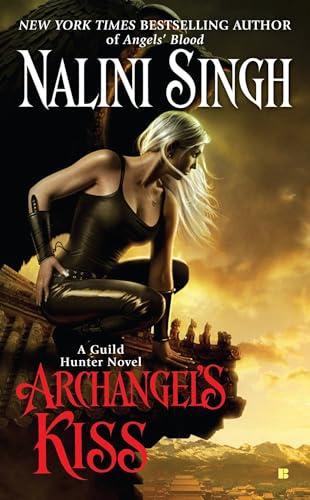 Archangel's Kiss: A Guild Hunter Novel