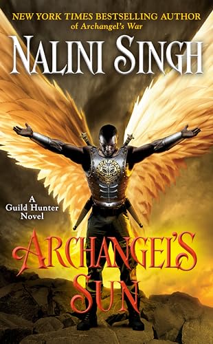 Archangel's Sun (A Guild Hunter Novel, Band 13)