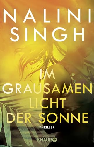 Im grausamen Licht der Sonne: Thriller von Knaur HC