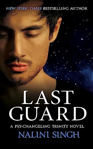 Last Guard: Book 5 (The Psy-Changeling Trinity Series)