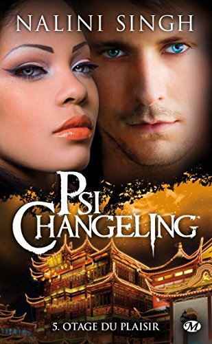 Psi-Changeling, T5 : Otage du plaisir Psi-Changeling, T5 : Otage du plaisir von MILADY
