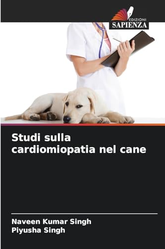 Studi sulla cardiomiopatia nel cane: DE von Edizioni Sapienza