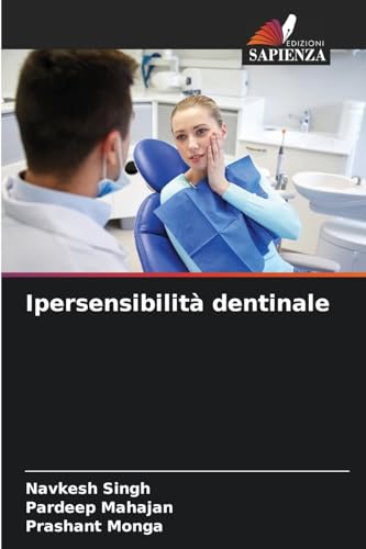 Ipersensibilità dentinale von Edizioni Sapienza