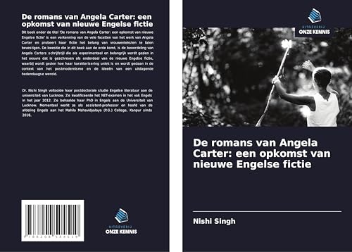 De romans van Angela Carter: een opkomst van nieuwe Engelse fictie von Uitgeverij Onze Kennis