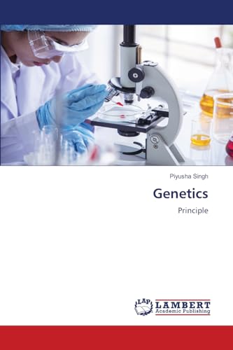 Genetics: Principle von LAP LAMBERT Academic Publishing
