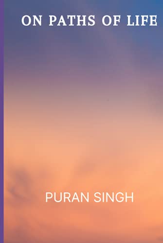 On Paths of Life: (An Autobiography) von Independently published