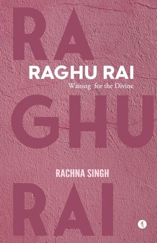 Raghu Rai: Waiting for the Divine von Hawakal Publishers Private Limited