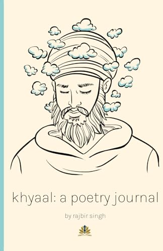 Khyaal: A Poetry Journal von Khalis House Publishing