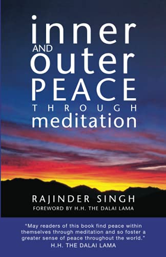 Inner and Outer Peace through Meditation von Radiance Publishers
