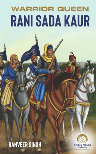 Warrior Queen Rani Sada Kaur von Independent Publishing Network