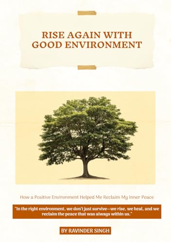 RISE AGAIN WITH GOOD ENVIRONMENT von Independently published