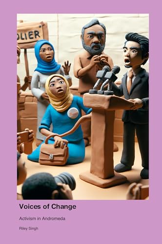 Voices of Change: Activism in Andromeda Voices of Change: Activism in Andromeda von Telephasischewerkstatt
