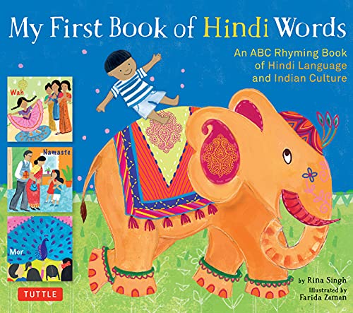 My First Book of Hindi Words: An ABC Rhyming Book of Hindi Language and Indian Culture (My First Words) von Tuttle Publishing
